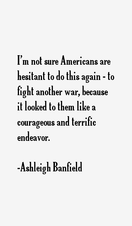 Ashleigh Banfield Quotes