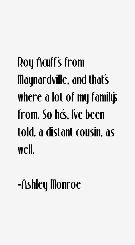 Ashley Monroe Quotes