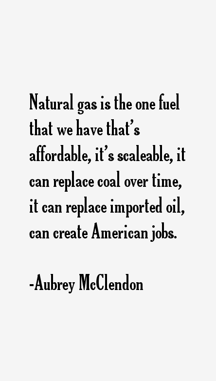 Aubrey McClendon Quotes