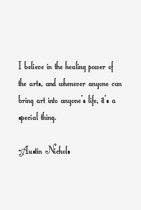 Austin Nichols Quotes