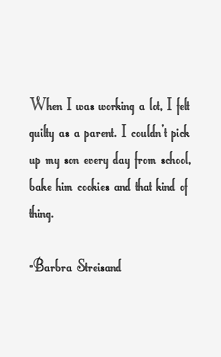 Barbra Streisand Quotes