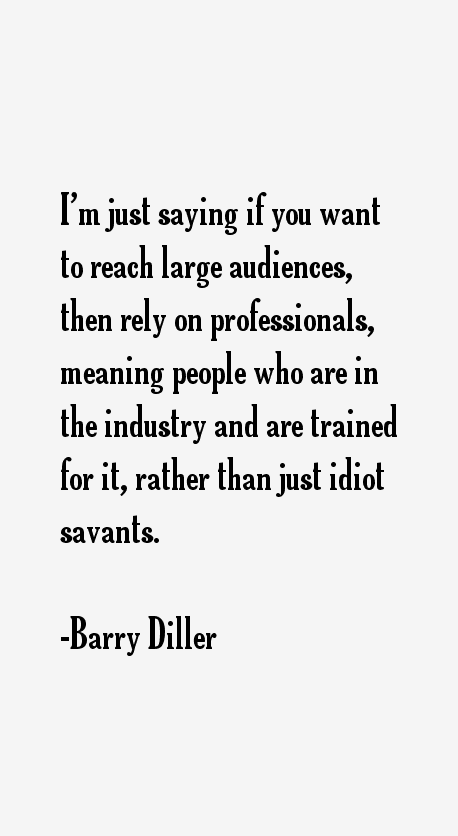 Barry Diller Quotes