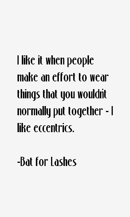 Bat for Lashes Quotes