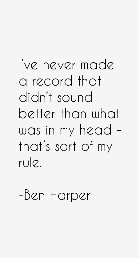 Ben Harper Quotes