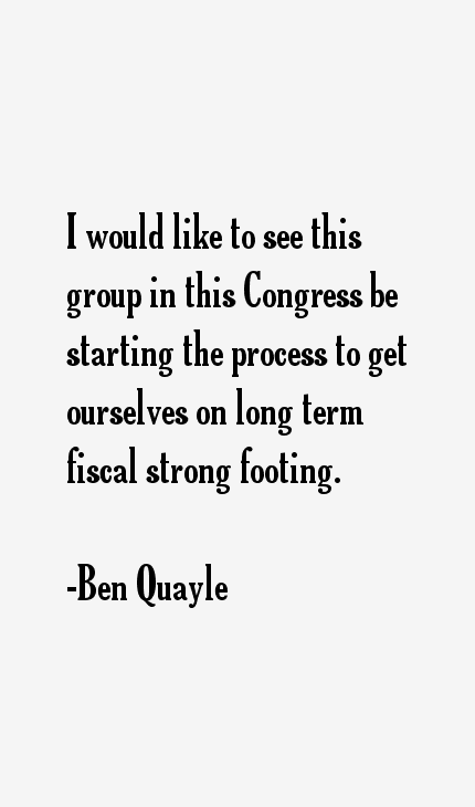 Ben Quayle Quotes