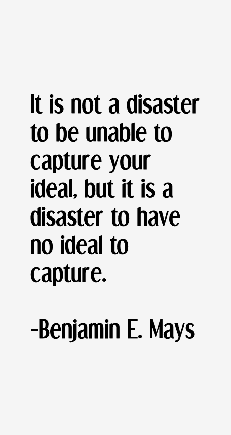 Benjamin E. Mays Quotes
