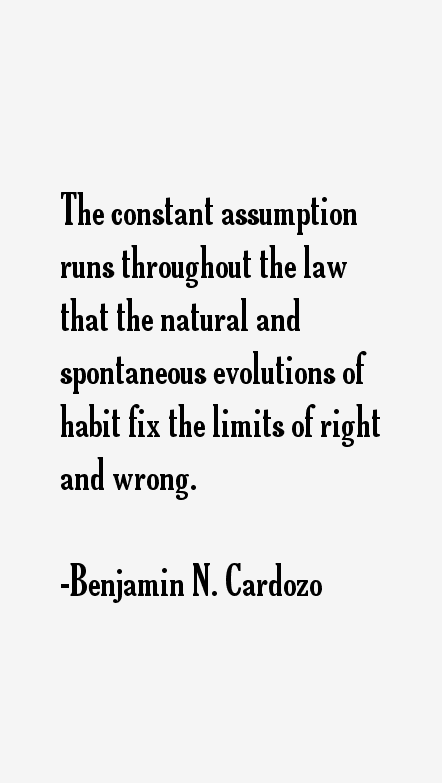Benjamin N. Cardozo Quotes