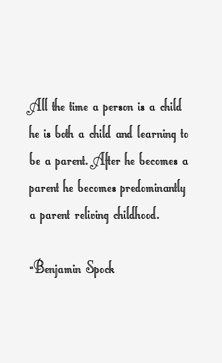 Benjamin Spock Quotes