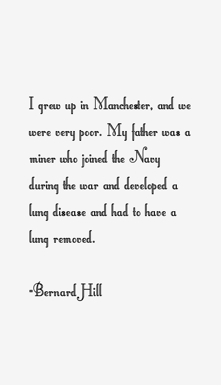 Bernard Hill Quotes