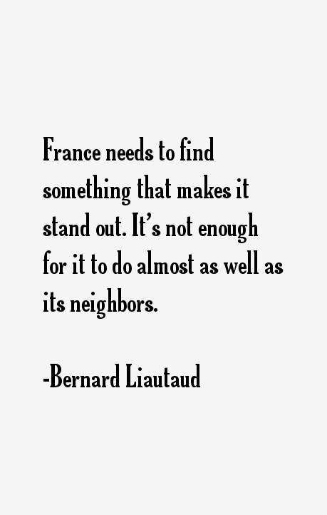 Bernard Liautaud Quotes
