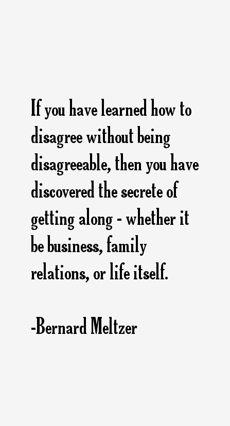 Bernard Meltzer Quotes