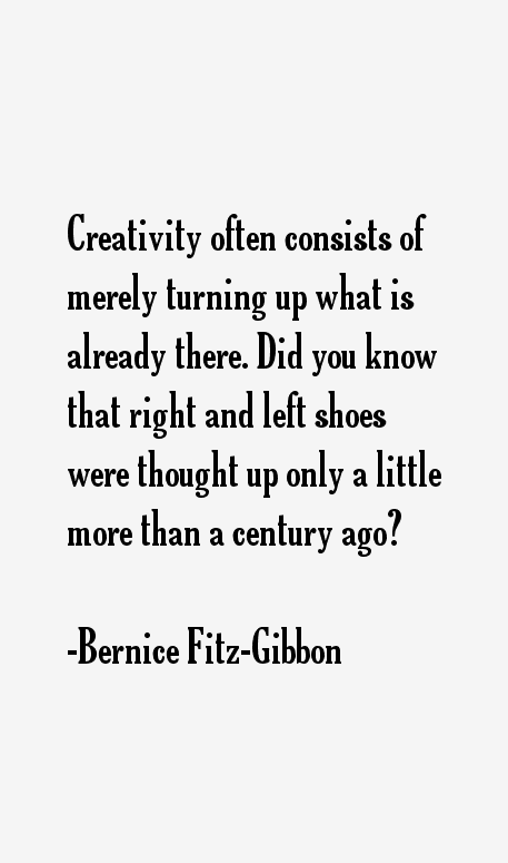 Bernice Fitz-Gibbon Quotes