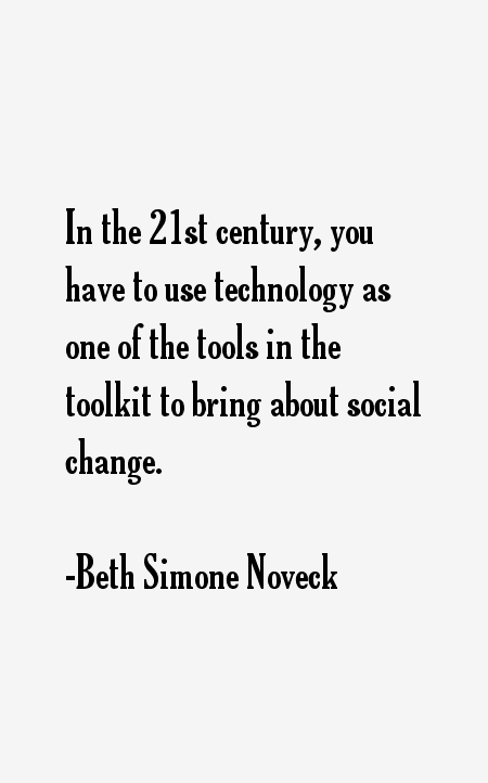 Beth Simone Noveck Quotes