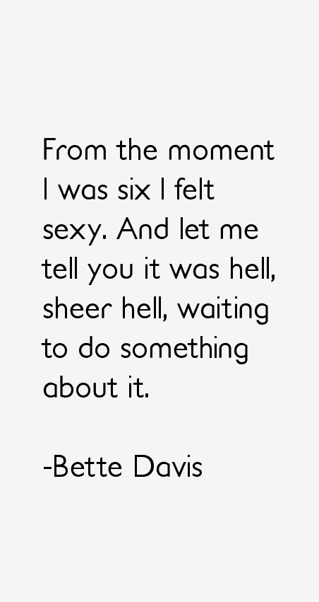 Bette Davis Quotes
