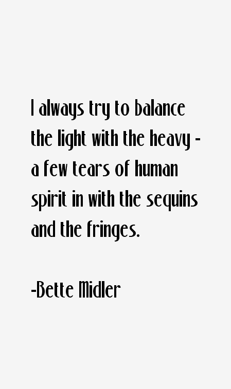 Bette Midler Quotes
