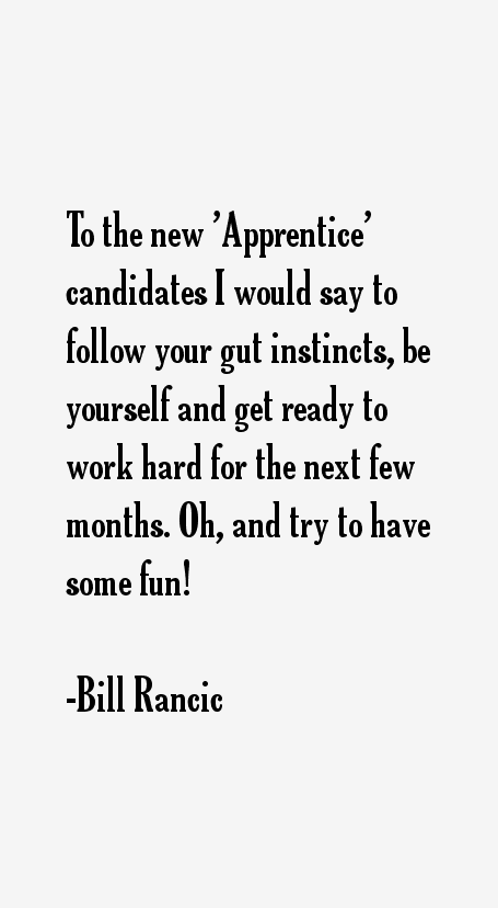 Bill Rancic Quotes