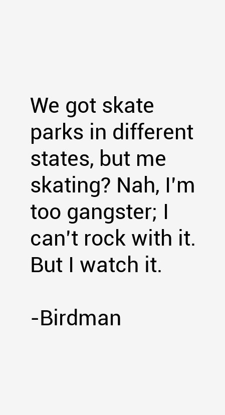 Birdman Quotes