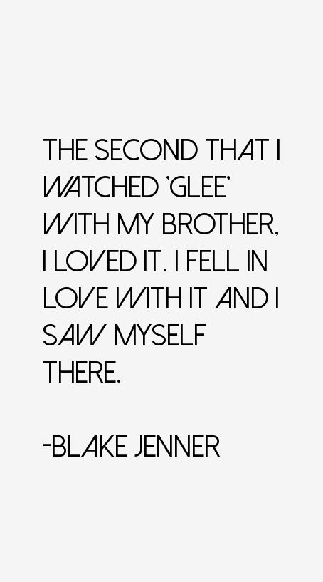 Blake Jenner Quotes
