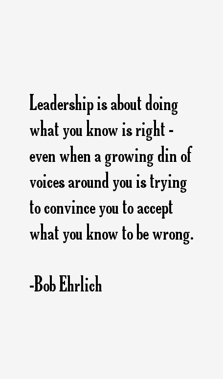 Bob Ehrlich Quotes
