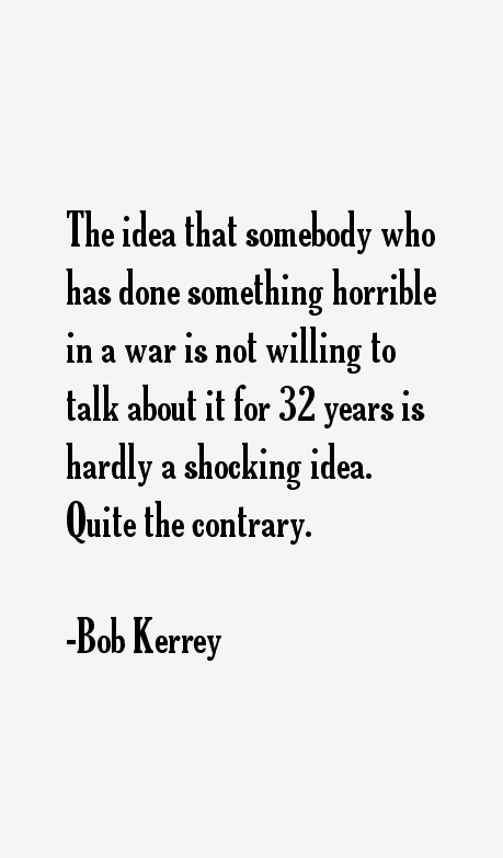 Bob Kerrey Quotes