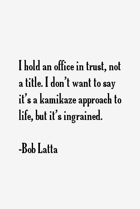 Bob Latta Quotes
