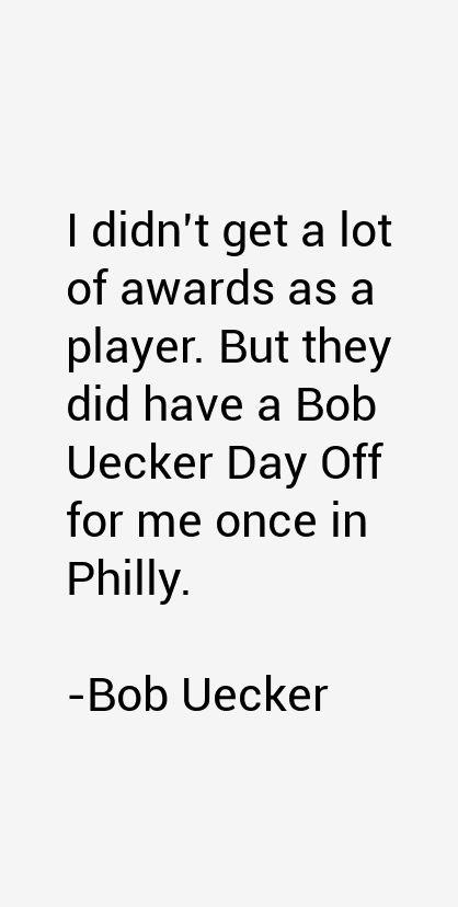 Bob Uecker Quotes
