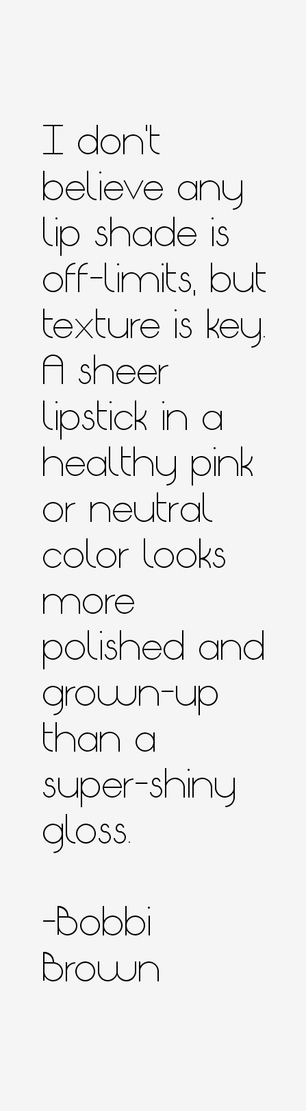 Bobbi Brown Quotes