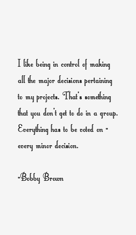 Bobby Brown Quotes