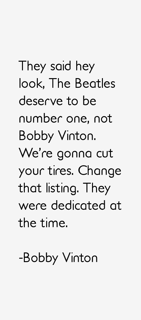 Bobby Vinton Quotes