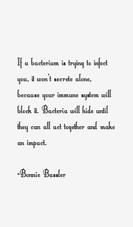 Bonnie Bassler Quotes