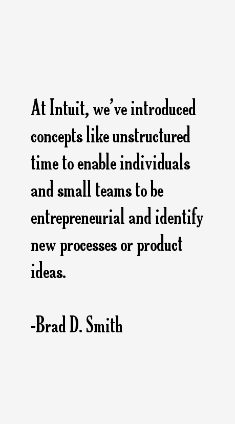 Brad D. Smith Quotes