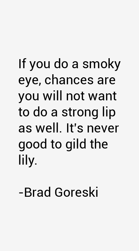 Brad Goreski Quotes