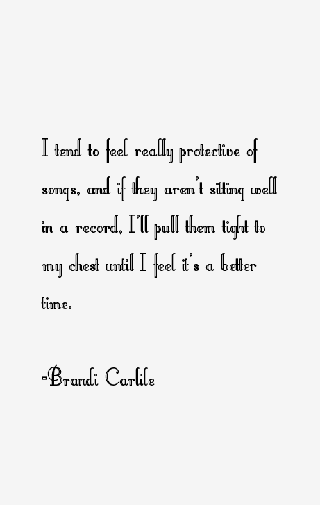 Brandi Carlile Quotes