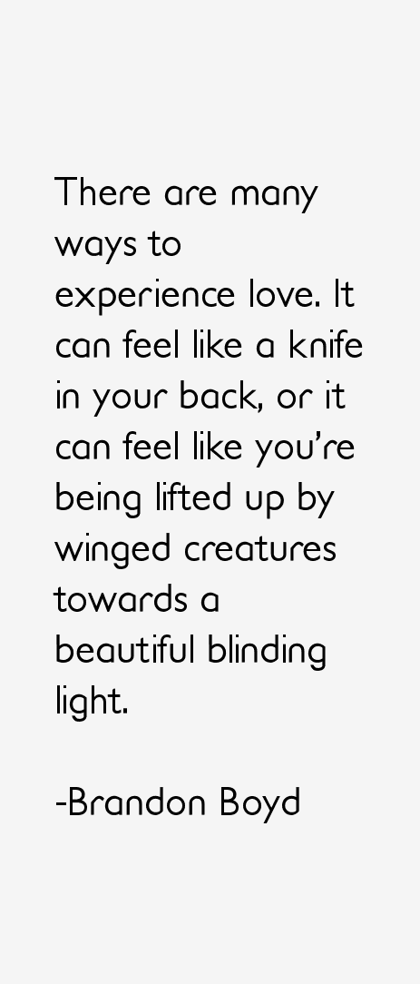 Brandon Boyd Quotes