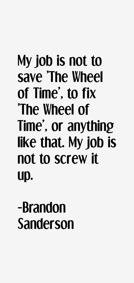 Brandon Sanderson Quotes
