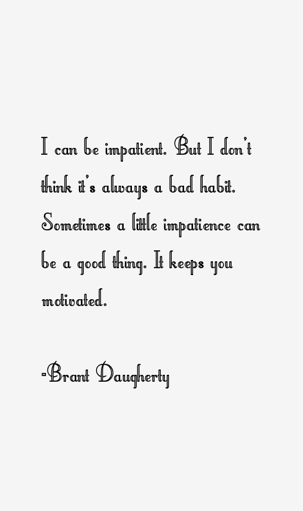 Brant Daugherty Quotes