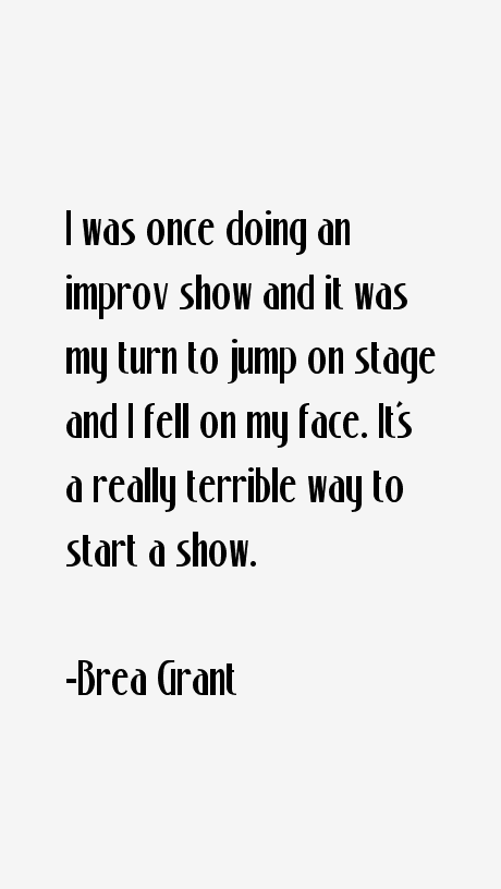 Brea Grant Quotes