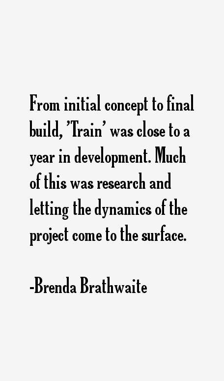Brenda Brathwaite Quotes