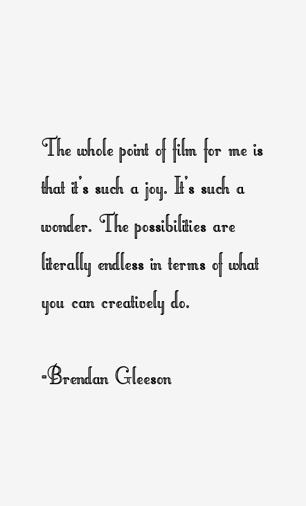 Brendan Gleeson Quotes