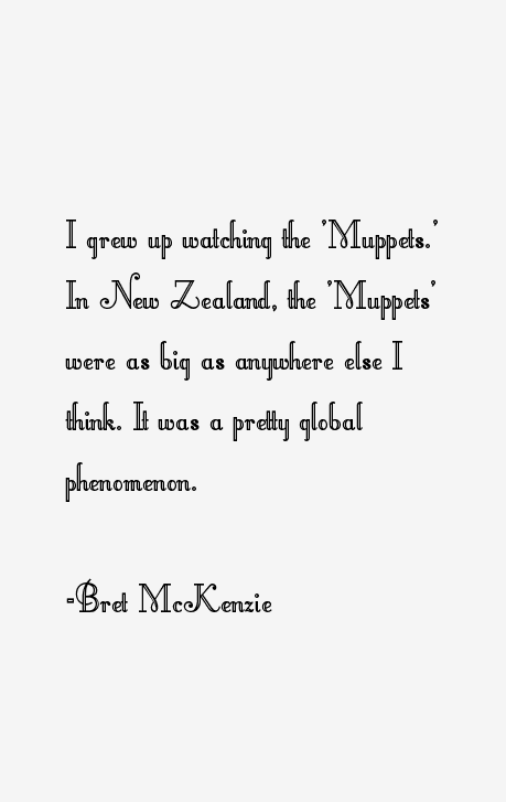 Bret McKenzie Quotes