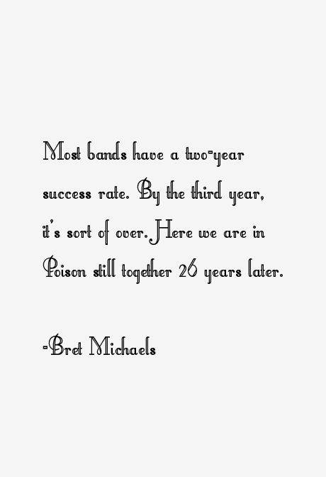 Bret Michaels Quotes