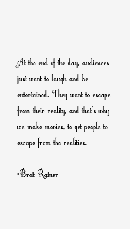 Brett Ratner Quotes