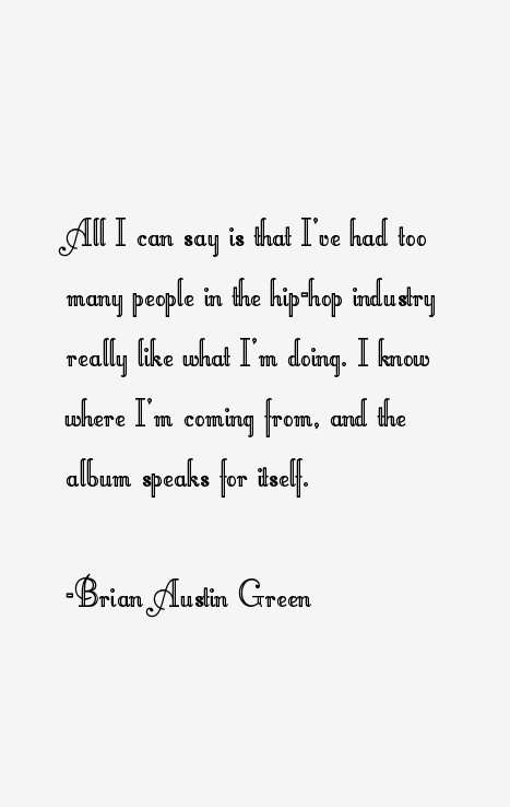 Brian Austin Green Quotes