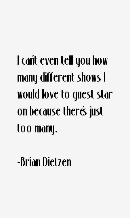 Brian Dietzen Quotes