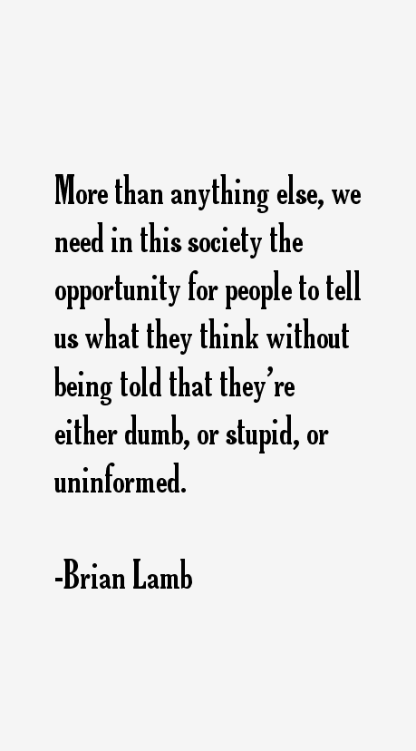 Brian Lamb Quotes