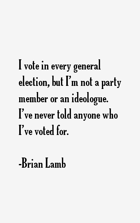 Brian Lamb Quotes