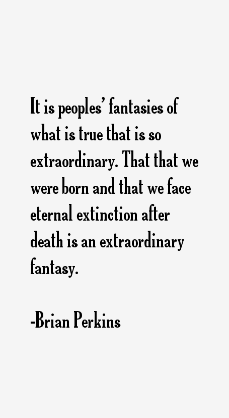 Brian Perkins Quotes