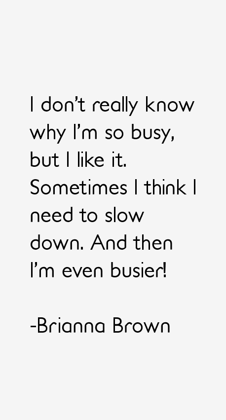 Brianna Brown Quotes