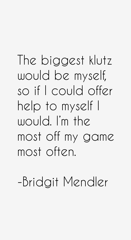 Bridgit Mendler Quotes