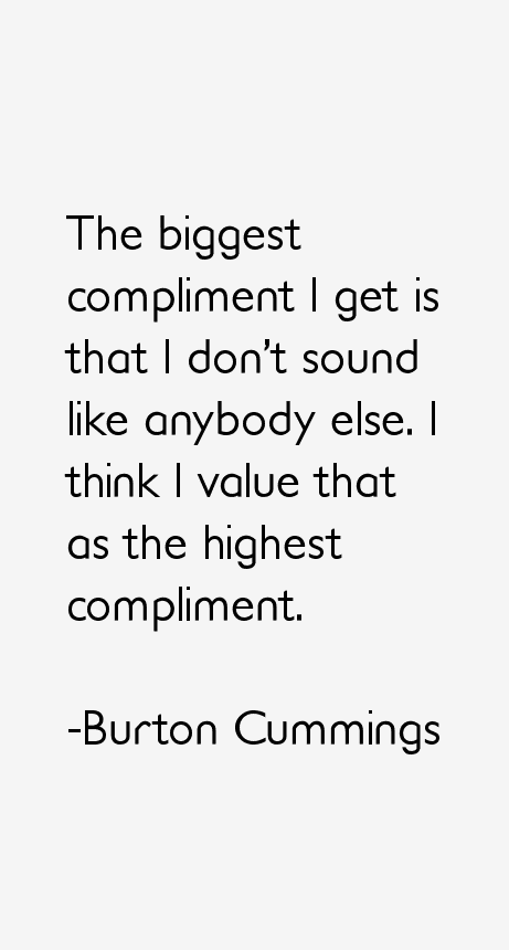 Burton Cummings Quotes